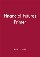 Financial Futures Primer