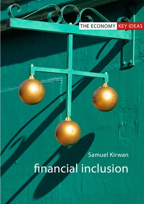 Financial Inclusion - Kirwan, Samuel