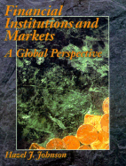 Financial Institutions and Markets: A Global Perspective