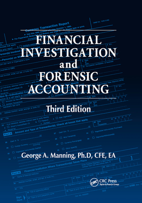 Financial Investigation and Forensic Accounting - Manning, George a