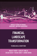 Financial Landscape Transformation: Technological Disruptions
