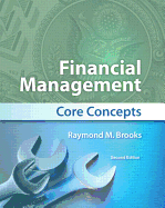 Financial Management: Core Concepts Plus Myfinancelab with Pearson Etext -- Access Card Package