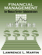 Financial Management for Human Service Administrators