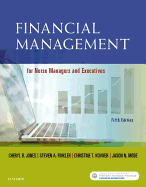 Financial Management for Nurse Managers and Executives