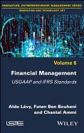 Financial Management: Usgaap and Ifrs Standards, Volume 6