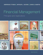 Financial Management with Myfinancelab Access Code: Principles and Applications