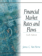 Financial Market Rates and Flows