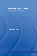 Financial Market Risk: Measurement and Analysis