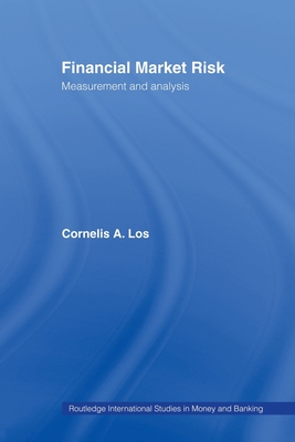 Financial Market Risk: Measurement and Analysis - Los, Cornelis