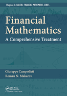Financial Mathematics: A Comprehensive Treatment