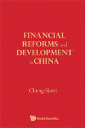 Financial Reforms & Developments in China