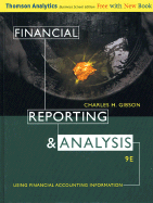 Financial Reporting and Analysis: Using Financial Accounting Information