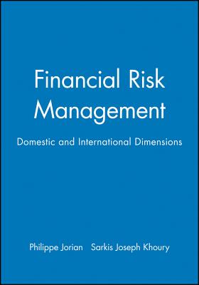 Financial Risk Management: From Reconstruction to Reagan - Jorian, Philippe, and Khoury, Sarkis Joseph