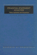 Financial Statement Analysis: Theory, Application, and Interpretation