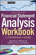 Financial Statement Analysis Workbook: A Practitioner's Guide