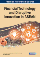 Financial Technology and Disruptive Innovation in ASEAN