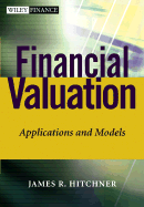 Financial Valuation: Applications and Models