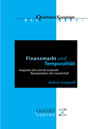 Finanzmarkt Und Temporalit?t