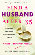 Find a Husband After 35 Using What I Learned at Harvard Business School