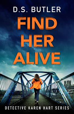 Find Her Alive - Butler, D S