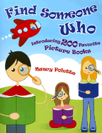 Find Someone Who: Introducing 200 Favorite Picture Books