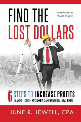 Find the Lost Dollars - Jewell, June R, and Zweig, Mark C (Foreword by)