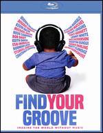 Find Your Groove [Blu-ray]