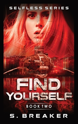 Find Yourself - Breaker, S