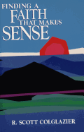 Finding a Faith That Make Sense