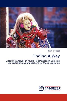 Finding A Way - Talbot, Brent C
