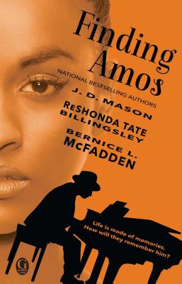 Finding Amos - Mason, J D, and Billingsley, Reshonda Tate, and McFadden, Bernice L