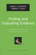 Finding and Evaluating Evidence: Systematic Reviews and Evidence-Based Practice