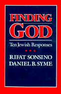 Finding God: Ten Jewish Responses