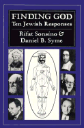 Finding God: Ten Jewish Responses - Sonsino, Rifat