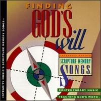 Finding God's Will: Integrity Music's Scripture Memory Songs - Various Artists