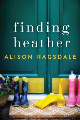 Finding Heather - Ragsdale, Alison