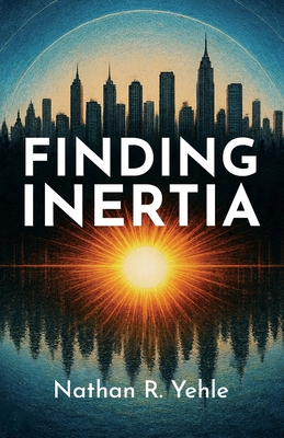 Finding Inertia - Yehle, Nathan R