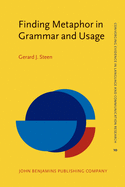 Finding Metaphor in Grammar and Usage: A Methodological Analysis of Theory and Research