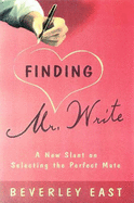 Finding Mr.Write: A New Slant on Selecting the Perfect Mate