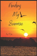 Finding My Sunrise