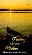 Finding Peace Within - White, E. G.
