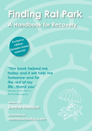 Finding Rat Park: A Handbook for Recovery