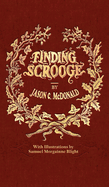 Finding Scrooge: Or Another Christmas Carol