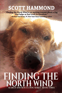 Finding the North Wind: Search and Rescue Dog Series