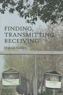 Finding, Transmitting, Receiving