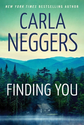 Finding You - Neggers, Carla