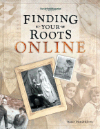 Finding Your Roots Online - Hendrickson, Nancy