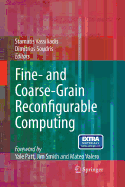 Fine- And Coarse-Grain Reconfigurable Computing