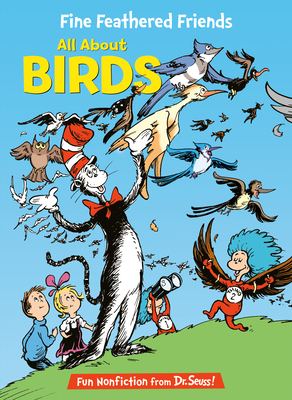Fine Feathered Friends: All about Birds - Rabe, Tish