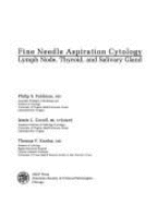 Fine Needle Aspiration Cytology: Lymph Node, Thyroid, and Salivary Gland